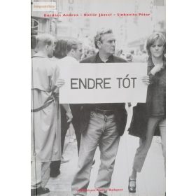   Bordács Andrea - Kollár József - Sinkovits Péter: Tót Endre - Endre Tót