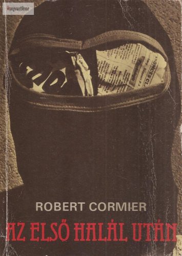 Robert Cormier: Az első halál után