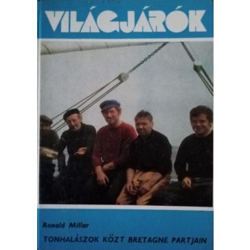 Ronald Millar: Tonhalászok közt Bretagne partjain
