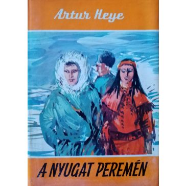 Artur Heye: A nyugat peremén