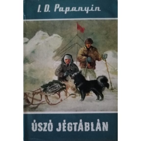 I. D. Papanyin: Úszó jégtáblán