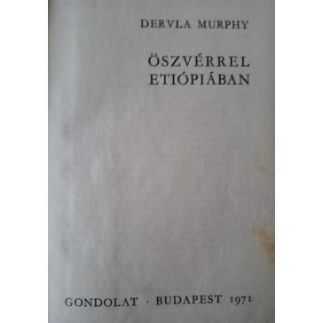Dervla Murphy: Öszvérrel Etiópiában