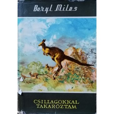 Beryl Miles: Csillagokkal takaróztam
