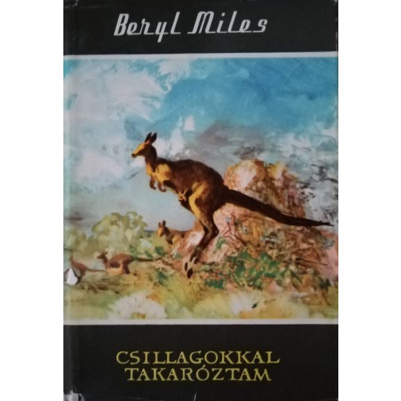 Beryl Miles: Csillagokkal takaróztam