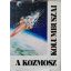 Jevgenyij Rjabcsikov: A kozmosz Kolumbuszai