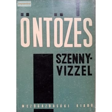 Balogh János: Öntözés szennyvízzel