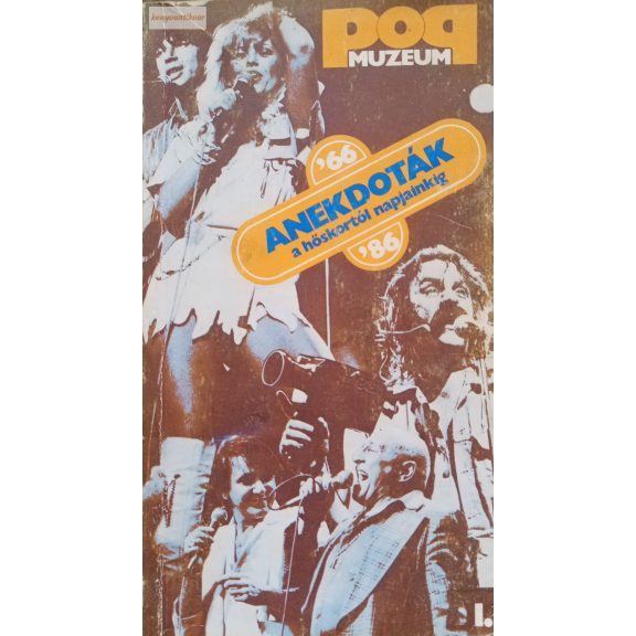 Czippán György (szerk.) Anekdoták a hőskortól napjainkig I. Czippán György (szerk.) Anekdoták a hőskortól napjainkig I.