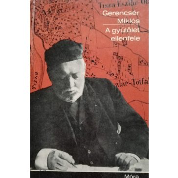 Gerencsér Miklós: A gyűlölet ellenfele