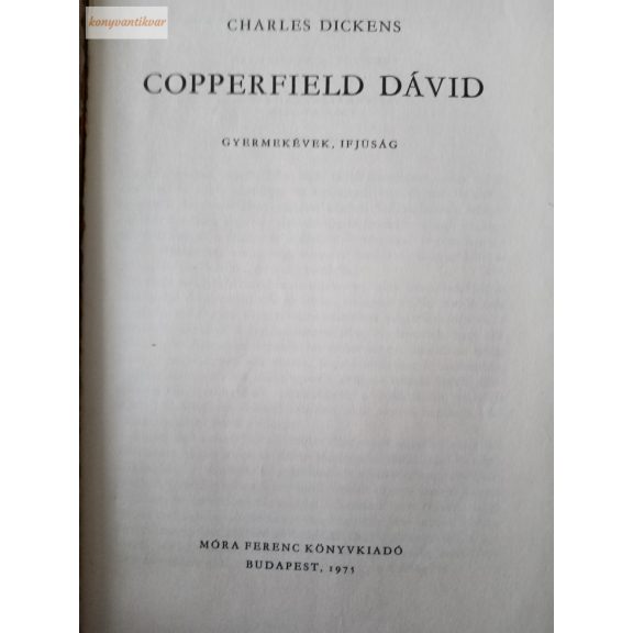 Charles Dickens: Copperfield Dávid