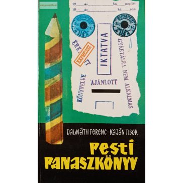 Dalmáth Ferenc – Kaján Tibor: Pesti panaszkönyv