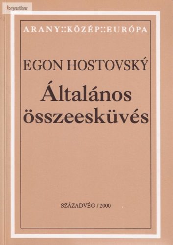 Egon Hostovský Általános ​összeesküvés 