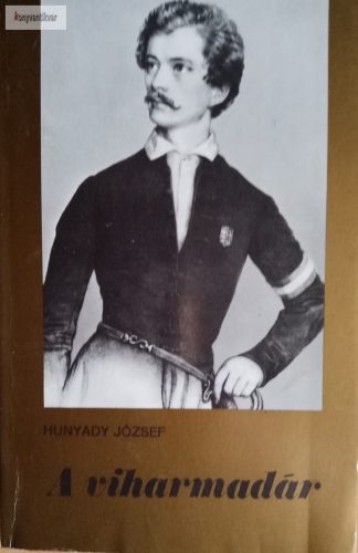 Hunyady József A viharmadár