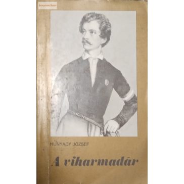 Hunyady József A viharmadár