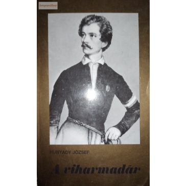 Hunyady József A viharmadár