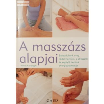 Wendy Kavanagh A masszázs alapjai