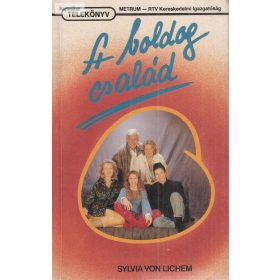 Sylvia von Lichem: A boldog család