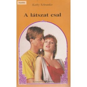 Kathy Schranko: A látszat csal