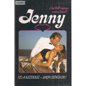 Lisa Hell:  Fel a kezekkel vagy csókolok!