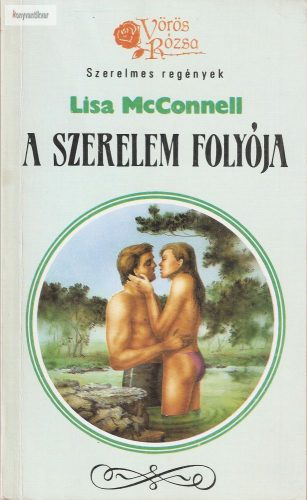 Lisa McConnell A ​szerelem folyója