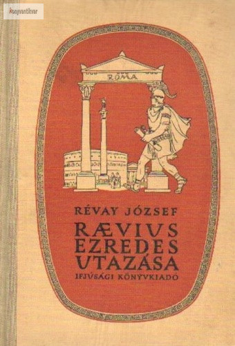 Révay József: Raevius ezredes utazása 