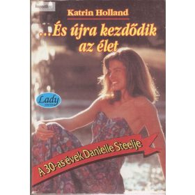 Katrin Holland: És újra kezdődik az élet