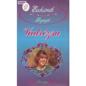 Nataly von Eschstruth: Vadrózsa