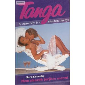 Sara Carnaby: Nem akarok férjhez menni