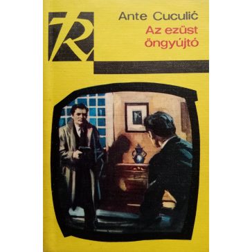 Ante Cuculic: Az ezüst öngyújtó