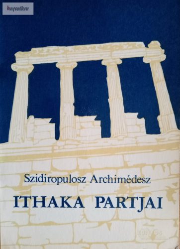 Szidiropulosz Archimédesz: Ithaka partjai