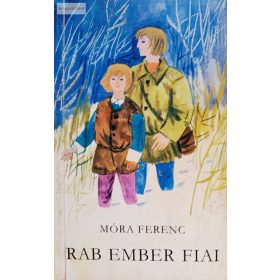 Móra Ferenc Rab ember fiai