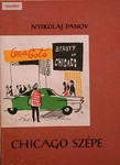 Nyikolaj Panov: Chicago szépe