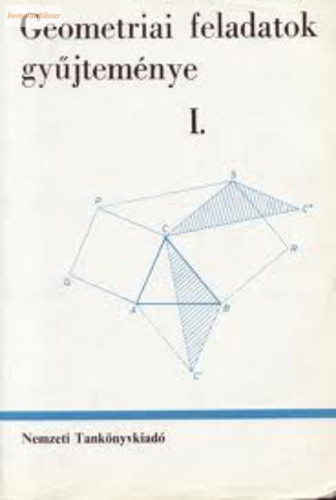 Horvay Katalin – Reiman István: Geometriai feladatok gyűjteménye I