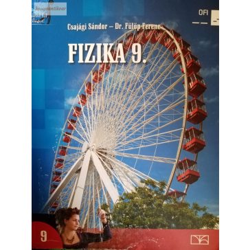 Csajági Sándor – Fülöp Ferenc: Fizika 9.