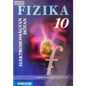   Jurisits József – Szűcs József: Fizika 10 – Hőtan – Elektromosságtan