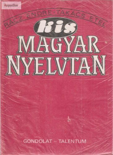 Rácz Endre - Takács Etel: Kis magyar nyelvtan 1983