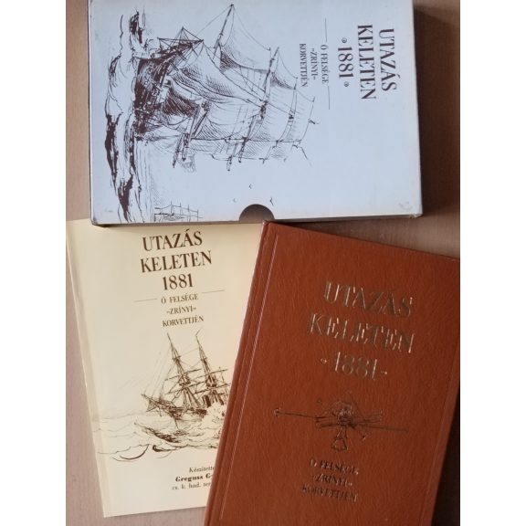 Greguss György: Utazás Keleten 1881