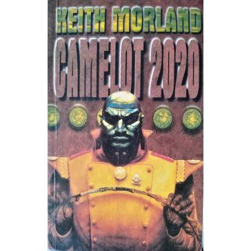 Keith Morland: Camelot 2020