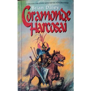 Brian Daley: Coramonde Harcosai