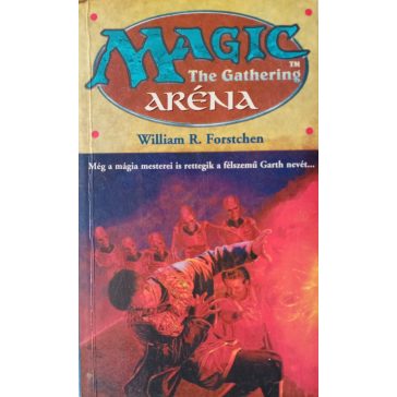 William R. Forstchen: Aréna