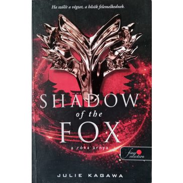 Julie Kagawa: Shadow of the Fox – A róka árnya 