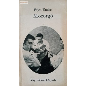 Fejes Endre: Mocorgó