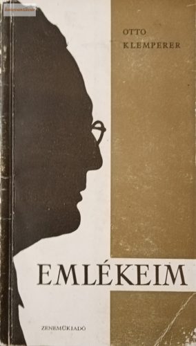 Otto Klemperer: Emlékeim