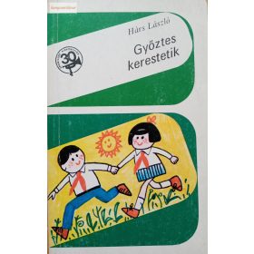 Hárs László: Győztes kerestetik