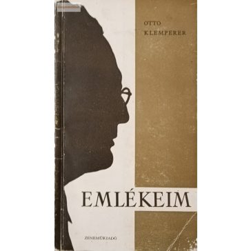 Otto Klemperer: Emlékeim