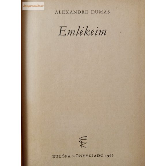Alexandre Dumas: Emlékeim