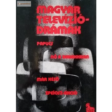 Szűcs Andor (szerk.) Magyar ​televíziódrámák