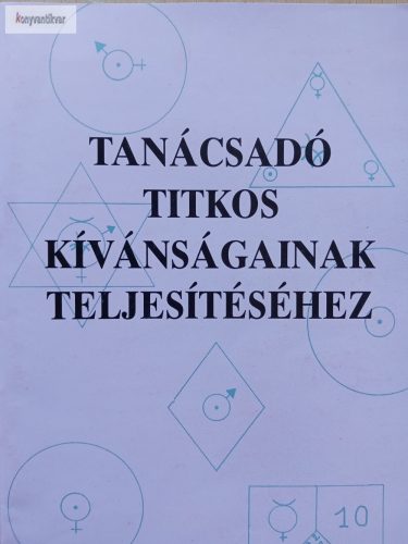 Tanácsadó titkos kívánságainak teljesítéséhez