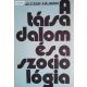 Kulcsár Kálmán: A társadalom és a szociológia