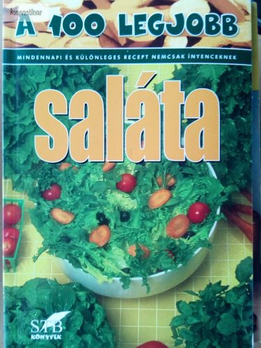 Lurz Gerda: A 100 legjobb saláta