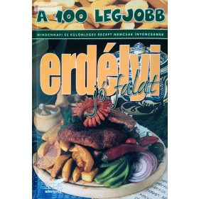 Toró Elza (szerk.): A 100 legjobb erdélyi jó falat